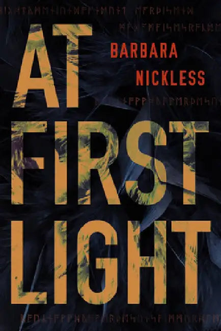 At First Light by Barbara Nickless
