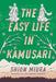 The Easy Life in Kamusari by Shion Miura