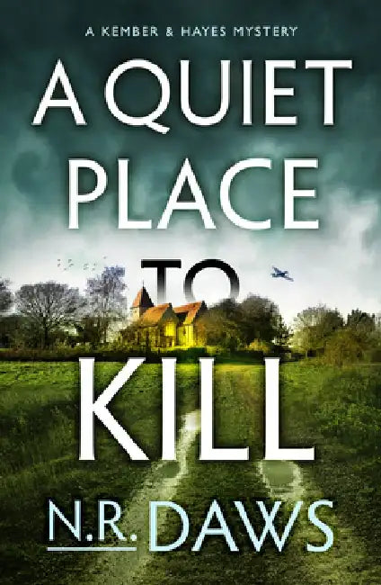 A Quiet Place to Kill by N. R. Daws