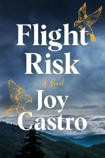 Flight Risk by Joy Castro