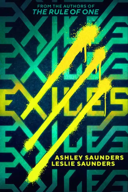 Exiles by Ashley Saunders