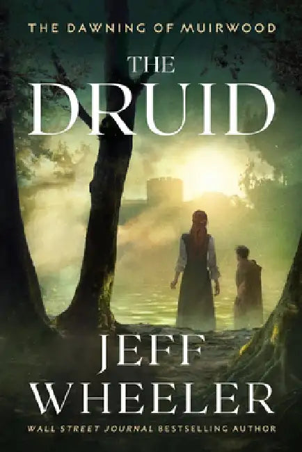 The Druid by Jeff Wheeler