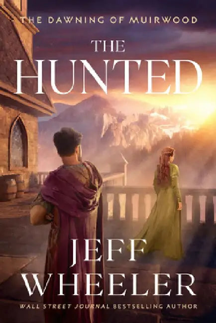 The Hunted by Jeff Wheeler