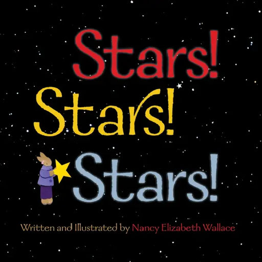 Stars! Stars! Stars! by Nancy Elizabeth Wallace, Nancy Elizabeth Wallace