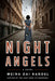 Night Angels by Weina Dai Randel