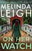 On Her Watch by Melinda Leigh