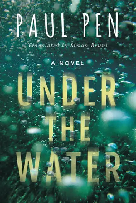 Under the Water by Paul Pen