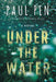 Under the Water by Paul Pen