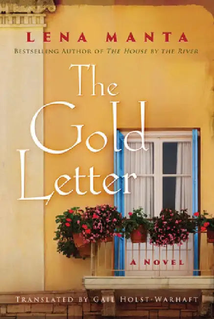 The Gold Letter by Lena Manta