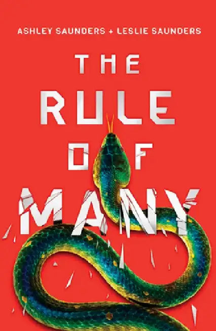 The Rule of Many by Ashley Saunders