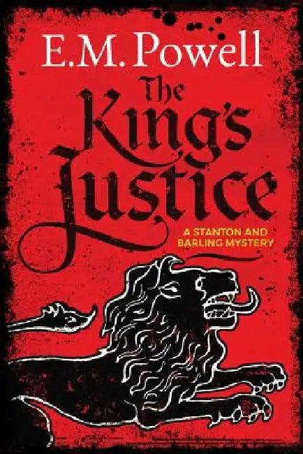 The King's Justice by E. M. Powell