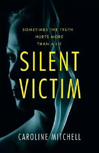 Silent Victim by Caroline Mitchell