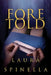 Foretold by Laura Spinella