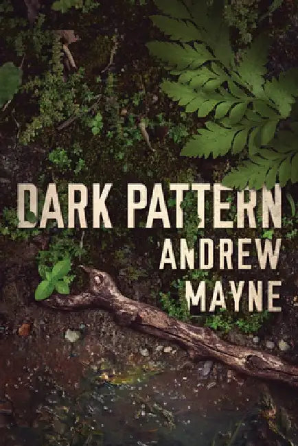 Dark Pattern by Andrew Mayne