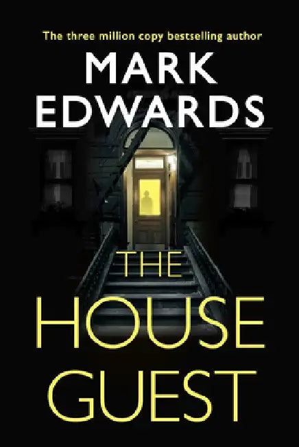 The House Guest by Mark Edwards