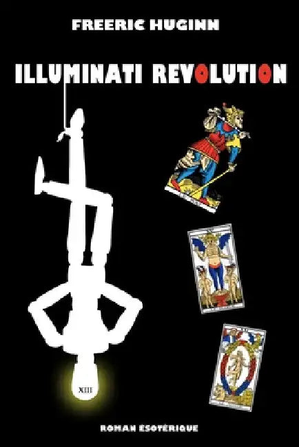 Illuminati Revolution by Huginn, Freeric