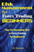 Risk Management for Forex Trading Beginners: Tips for Managing Risk in Forex Trading for Beginners by Bosanko, J. R.