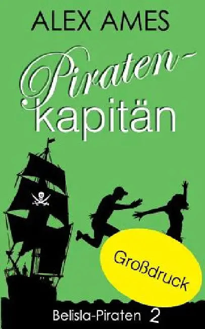 Piratenkapitän (Grossdruck) by Alex Ames