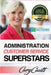 Administration Customer Service Superstars: Six attitudes that bring out our best by Cary Jon Cavitt