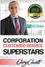 Corporation Customer Service Superstars: Six attitudes that bring out our best by Cary Jon Cavitt