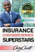 Insurance Customer Service Superstars: Six attitudes that bring out our best by Cary Jon Cavitt