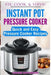 Instant Pot Pressure Cooker: Quick and Easy Pressure Cooker Recipes by Davidson, Louise
