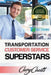 Transportation Customer Service Superstars: Six attitudes that bring out our best by Cary Jon Cavitt
