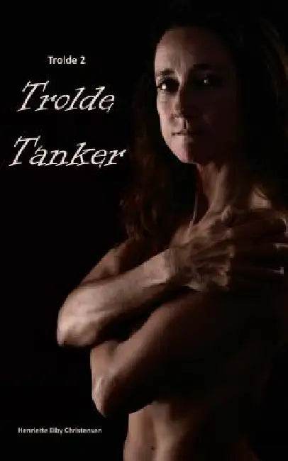 Trolde Tanker by Morten Pors, Jørgen Thorball, Henriette Eiby Christensen