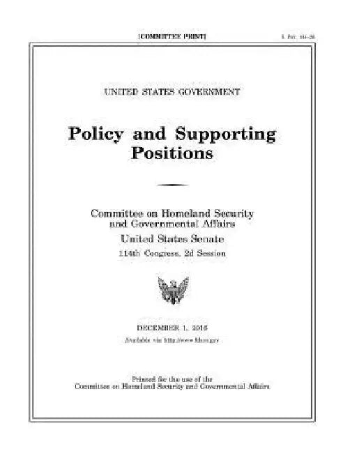 United States Government Policy and Supporting Positions, December 1, 2016 (Plum Book) by U. S. Senate Commi Governmental Affairs