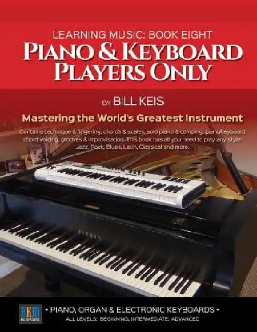 Piano & Keyboard Players Only by Bill Keis