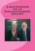 A mesowarrior on an Immunotheraphy Journey: On an Immunotheraphy Journey by R. Nye MR