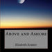 Above and Ashore by Elizabeth Kramer