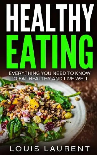 Meal prepping: Meal Prepping for Beginners with Clean Eating Recipes by Louis Laurent