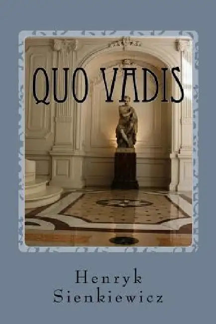 Quo Vadis by Jeremiah Curtin