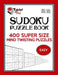 Twisted Mind Sudoku Puzzle Book, 400 Easy Super Size Mind Twisting Puzzles: One Gigantic Puzzle Per Letter Size Page by Twisted Mind