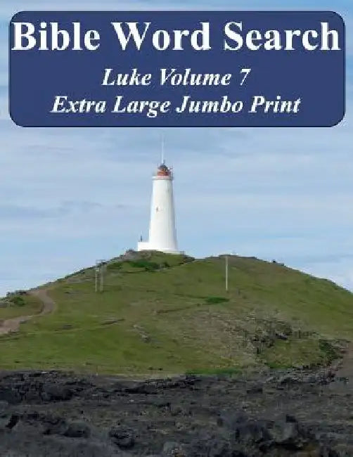 Bible Word Search Luke Volume 7: King James Version Extra Large Jumbo Print by T. W. Pope