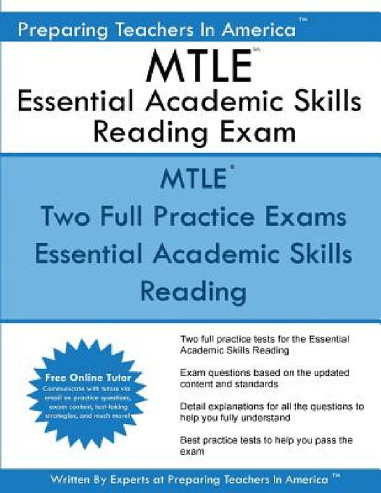 MTLE Essential Academic Skills Reading Exam: MTLE NES 001 Essential Academic Skills Reading by Preparing Teachers in America