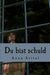 Du bist schuld by Anna Avital