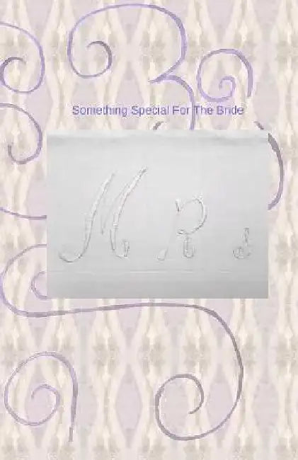 Something Special For The Bride by Mary Hirose