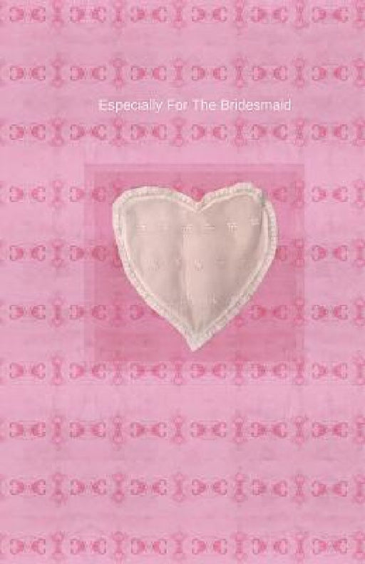 Especially For The Bridesmaid by Mary Hirose