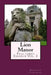 Lion Manor by Bronwyn Fiyremore