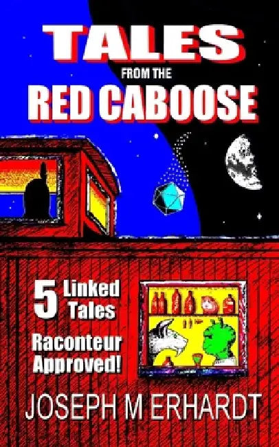 Tales from the Red Caboose by Joseph M. Erhardt