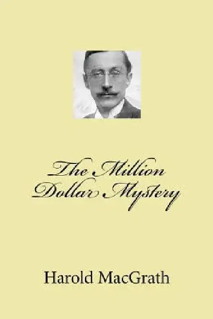 The Million Dollar Mystery by G-Ph Ballin