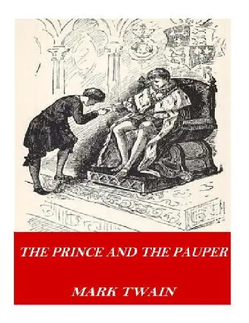 The Prince and the Pauper by Mark Twain