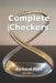 Complete Checkers: A Guide for the 21st Century by Richard Pask