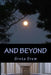 And Beyond by Greta Orem