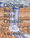 Coloring Book: Bible Creation by A. G. Johnson