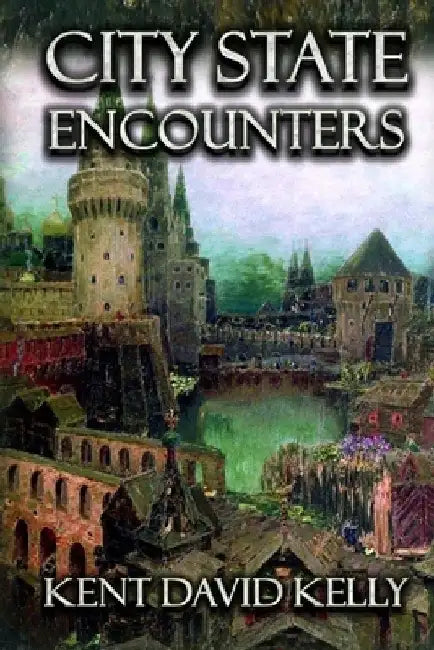 City State Encounters: Castle Oldskull Gaming Supplement CSE1 by Kent David Kelly