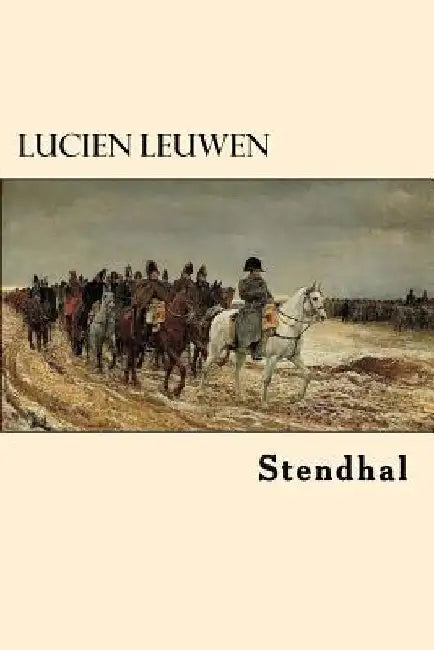 Lucien Leuwen by Stendhal