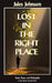 Lost in the Right Place by Jules Johnson